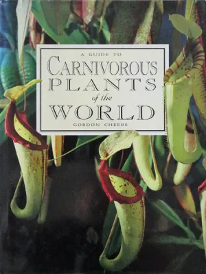 A Guide to Carnivorous Plants of the World