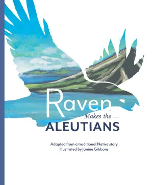 Book, BRR - “Raven Makes the Aleutians"