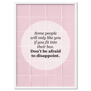 Don't be Afraid to Disappoint Quote - Art Print