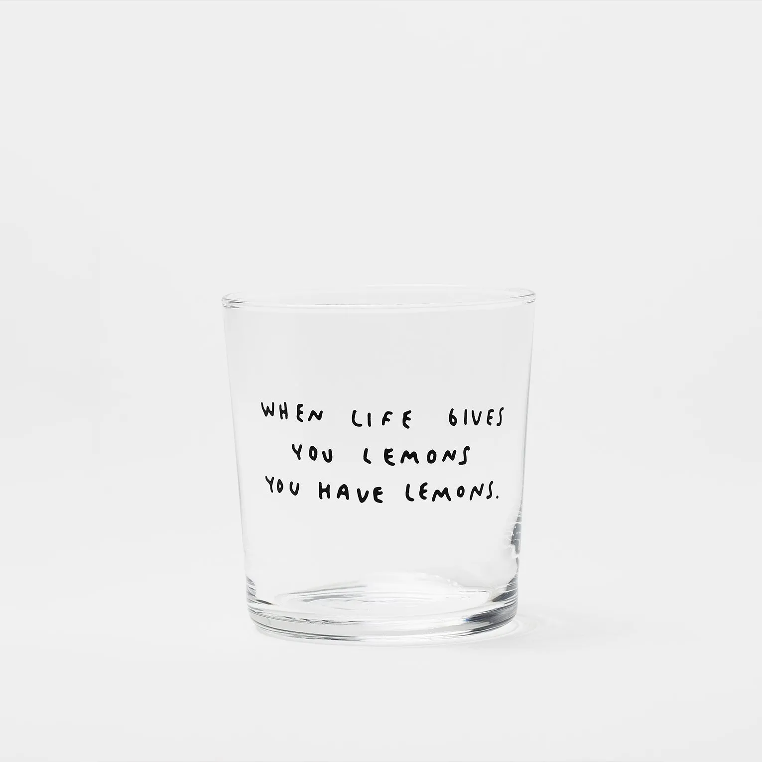 When Life Gives You Lemons Glass