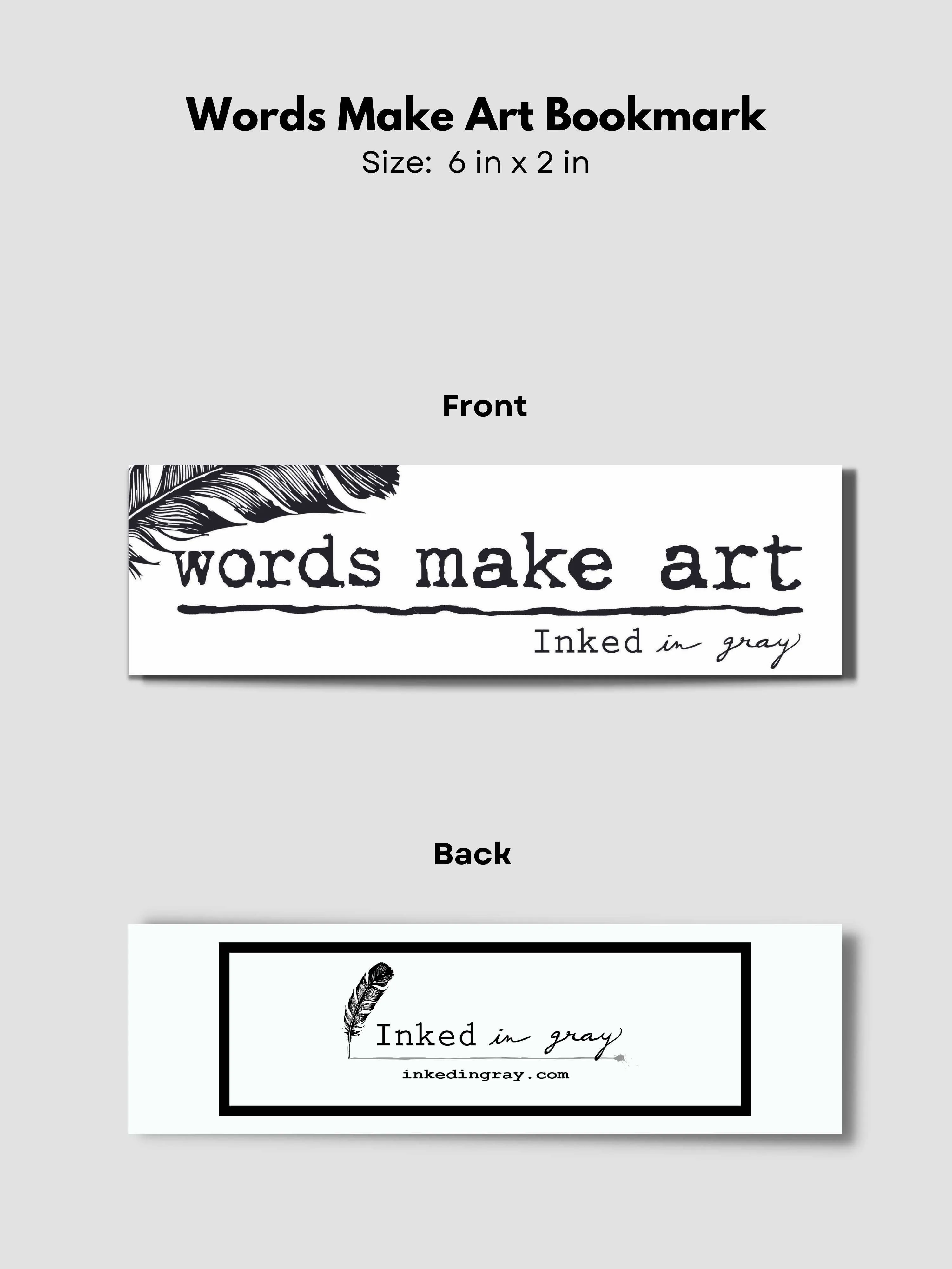 Words Make Art Bookmark